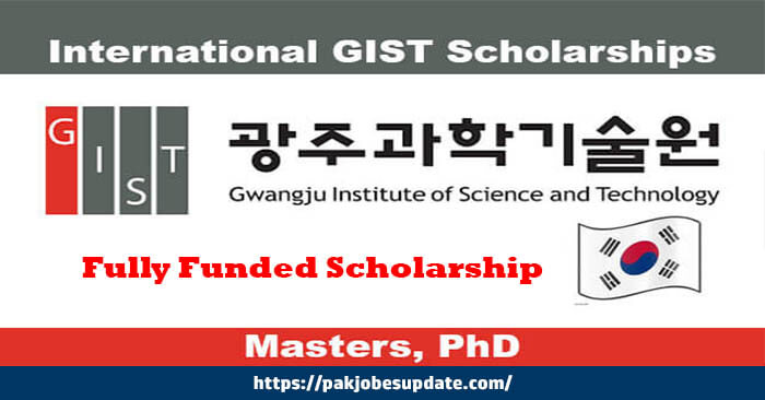 International GIST Scholarships 2024 in South Korea (Fully Funded)