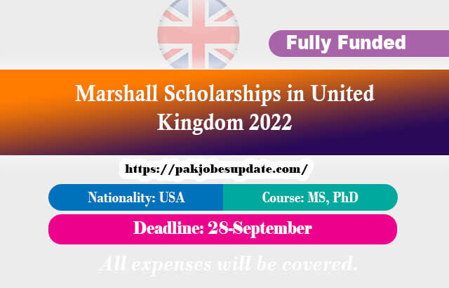 Marshall Scholarships in United Kingdom 2022 (Fully Funded)