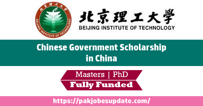 Beijing Institute of Technology CSC Scholarship 2022 in China | Fully Funded
