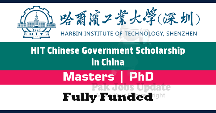 HIT Chinese Government Scholarship 2024 in China | Fully Funded