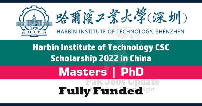 Harbin Institute of Technology CSC Scholarship 2022 in China | Fully Funded