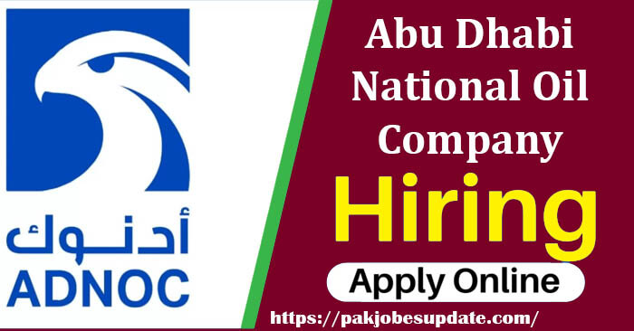 Abu Dhabi National Oil Company Jobs in UAE (15,00 Dirhams)