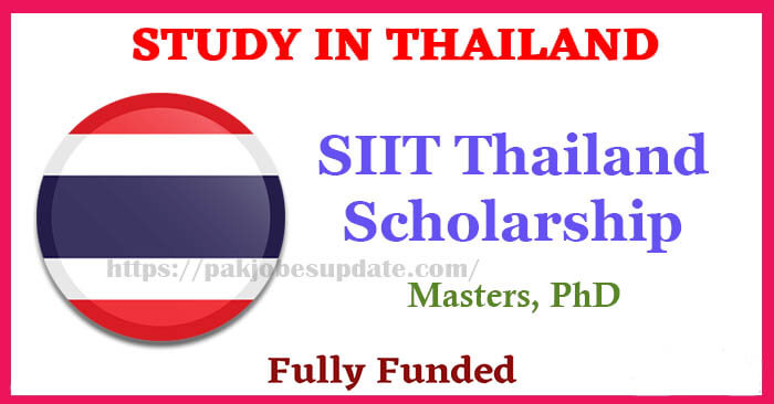 SIIT Thailand Scholarship 2024 (Fully Funded)