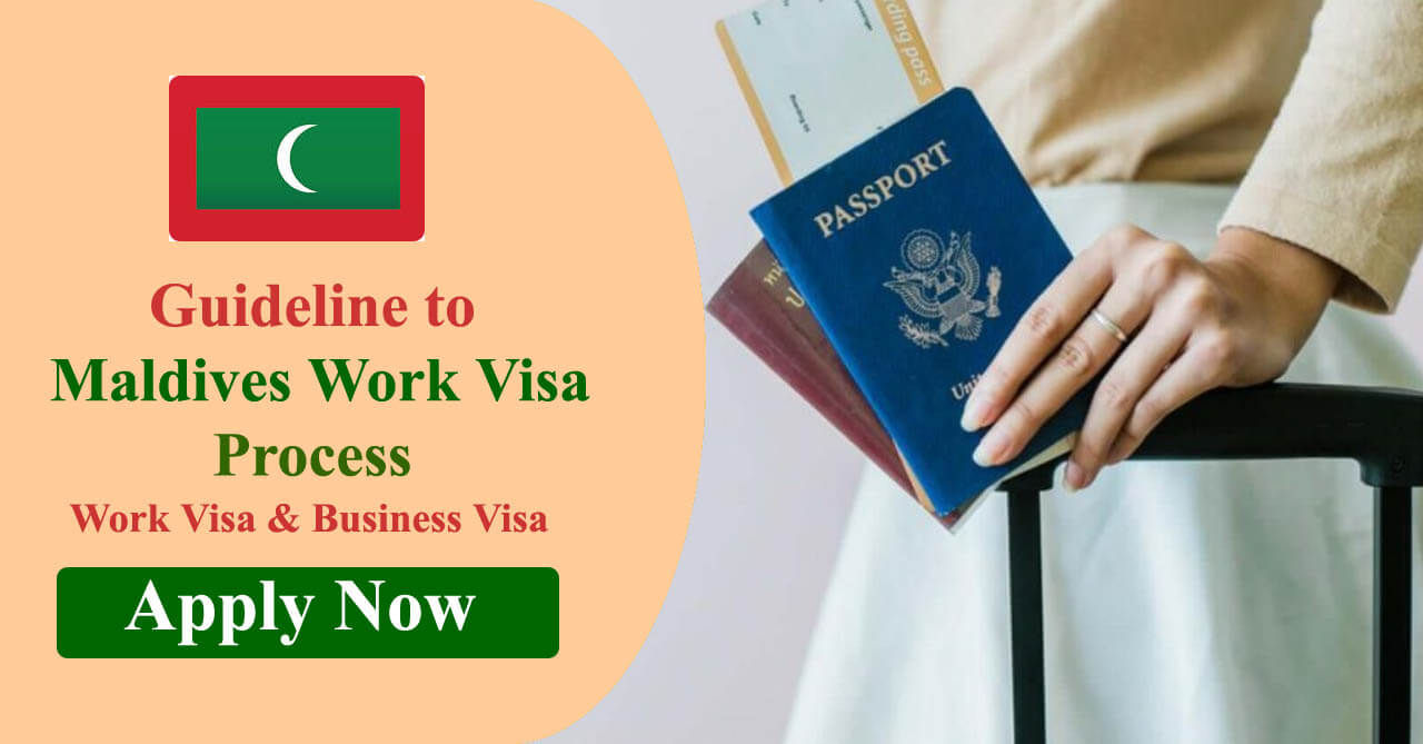 Guideline to Maldives Work Visa Process 2024 | Apply Now