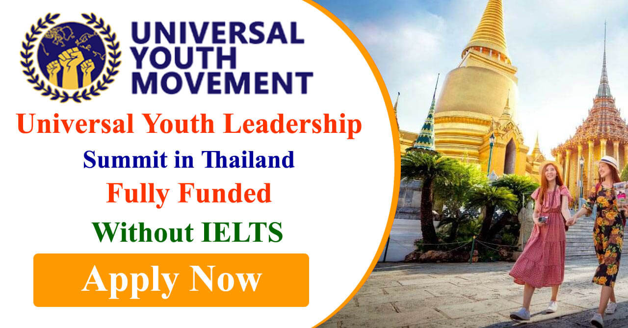 Universal Youth Leadership Summit 2024 in Thailand Fully Funded