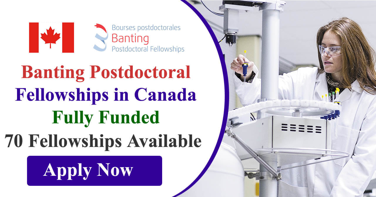 Banting Postdoctoral Fellowships 2024 in Canada Fully Funded