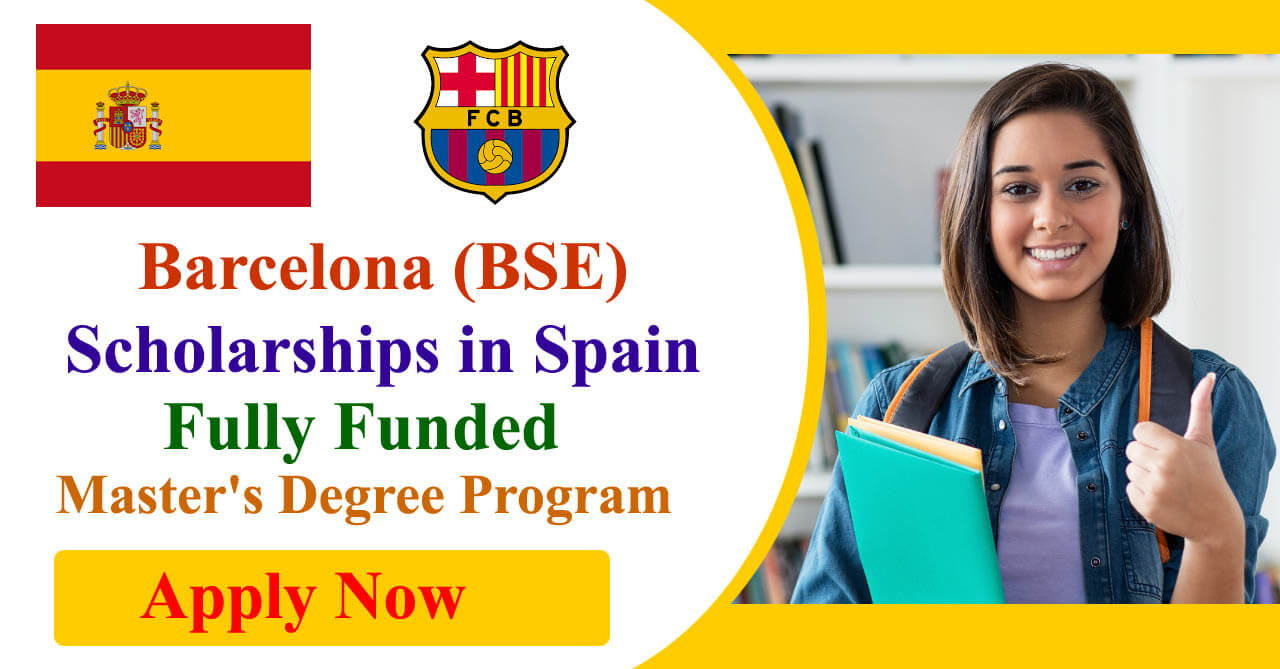 Barcelona (BSE) Scholarships 2024-25 in Spain