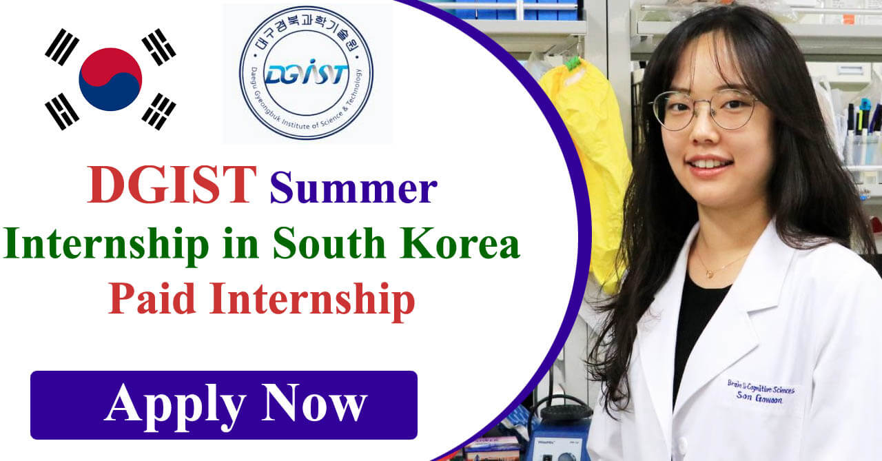 DGIST Summer Internship 2024 in South Korea | Paid Internship
