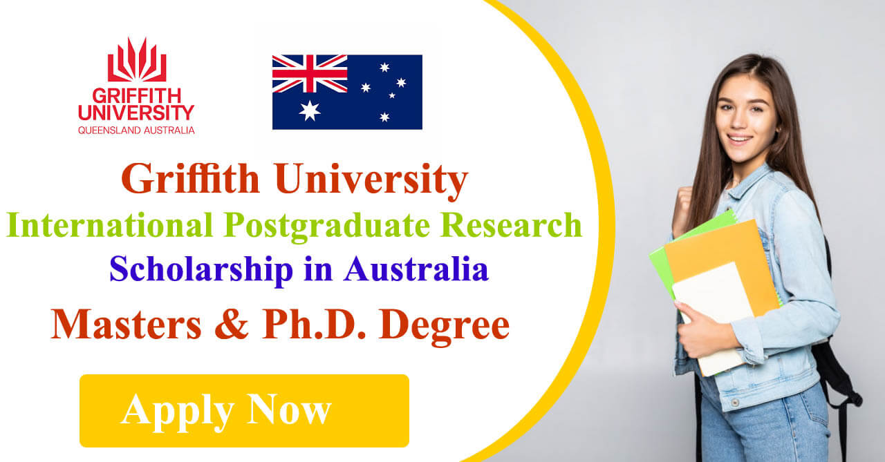 Griffith University International Postgraduate Research Scholarship 2024 in Australia