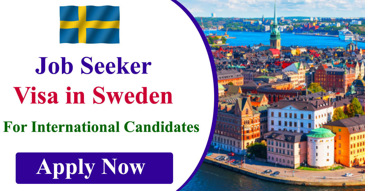 Job Seeker Visa 2024 in Sweden | Jobs in Sweden