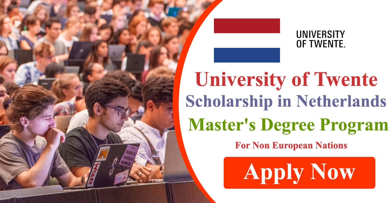 University of Twente Scholarship (UTS) 2024 in the Netherlands