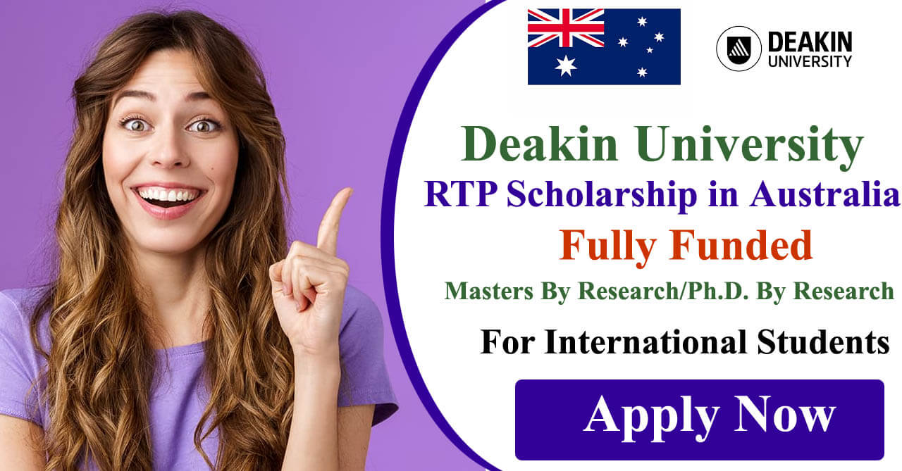Deakin University RTP Scholarship 2025 in Australia | Fully Funded