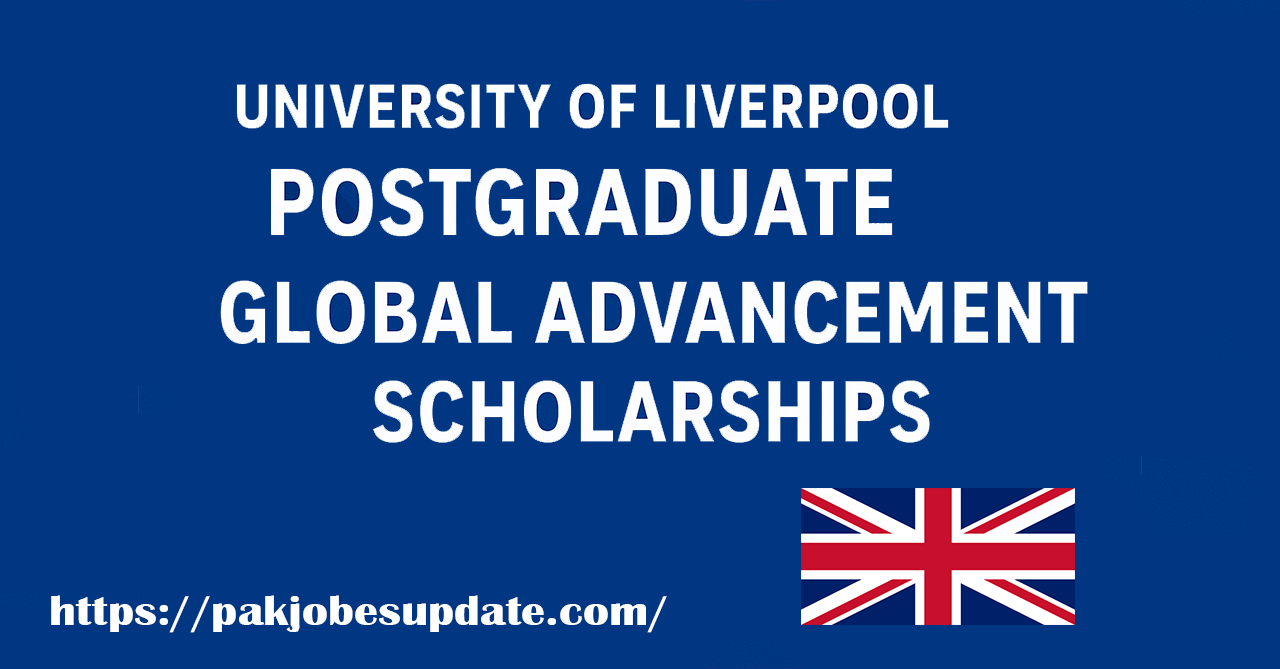 University of Liverpool Global Advancement Scholarships 2026 | Funded